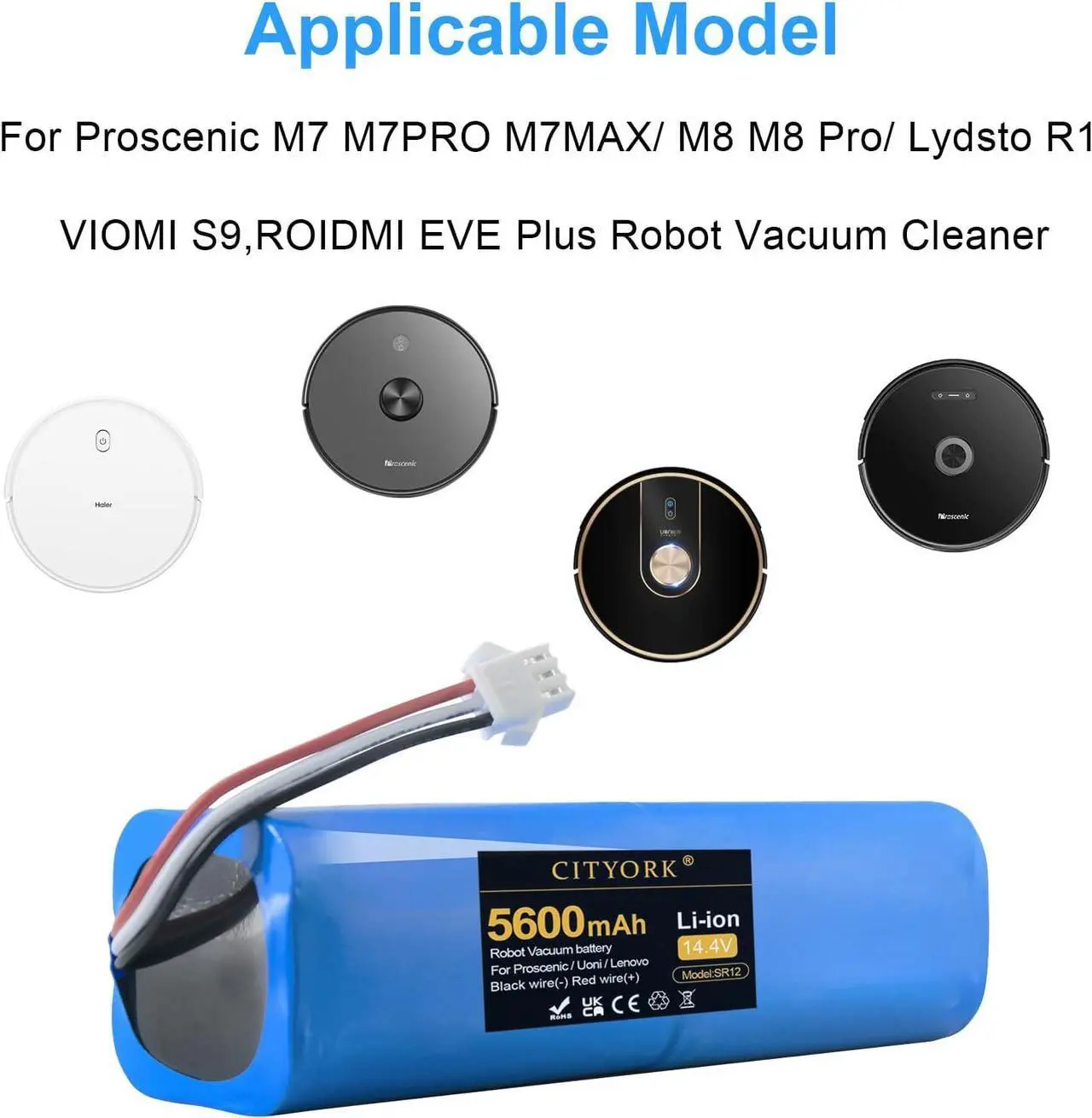 Alt view image 5 of 5 - CITYORK 14.4V 5600mAh Replacment Battery for Proscenic Robot Vacuum Cleaner M7PRO M7MAX M8PRO Cleaner M7 Max M8 Pro, Lydsto R1, Uoni V980 Max