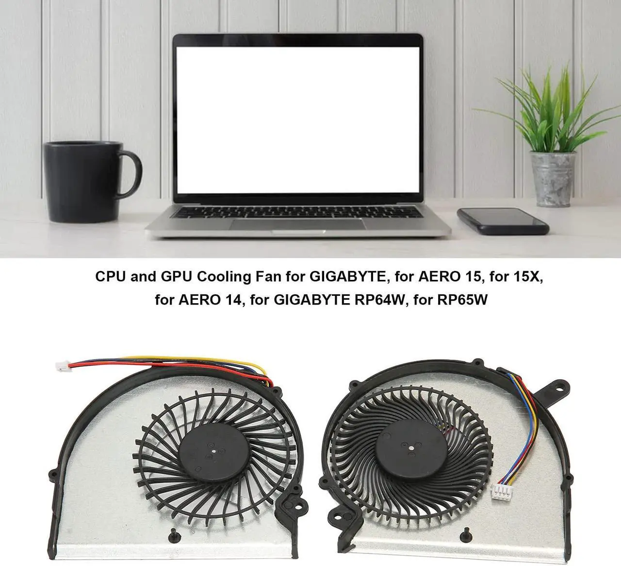 Alt view image 2 of 5 - Replacement CPU Cooling Fan Compatible for for GIGABYTE, for AERO 15, for 15X, for AERO 14, for GIGABYTE RP64W, for RP65W, Laptop Cooling Fan 4 Pin Computer Accessories(CPU and GPU Fan)