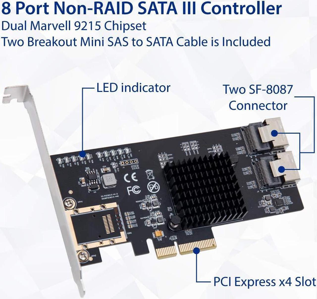 Alt view image 2 of 5 - Syba 8 Port SATA III Non-RAID PCI-e x4 Controller Card Supports FreeNAS and ZFS RAID - Includes Mini SAS to SATA Breack Out Cables (SI-PEX40137)