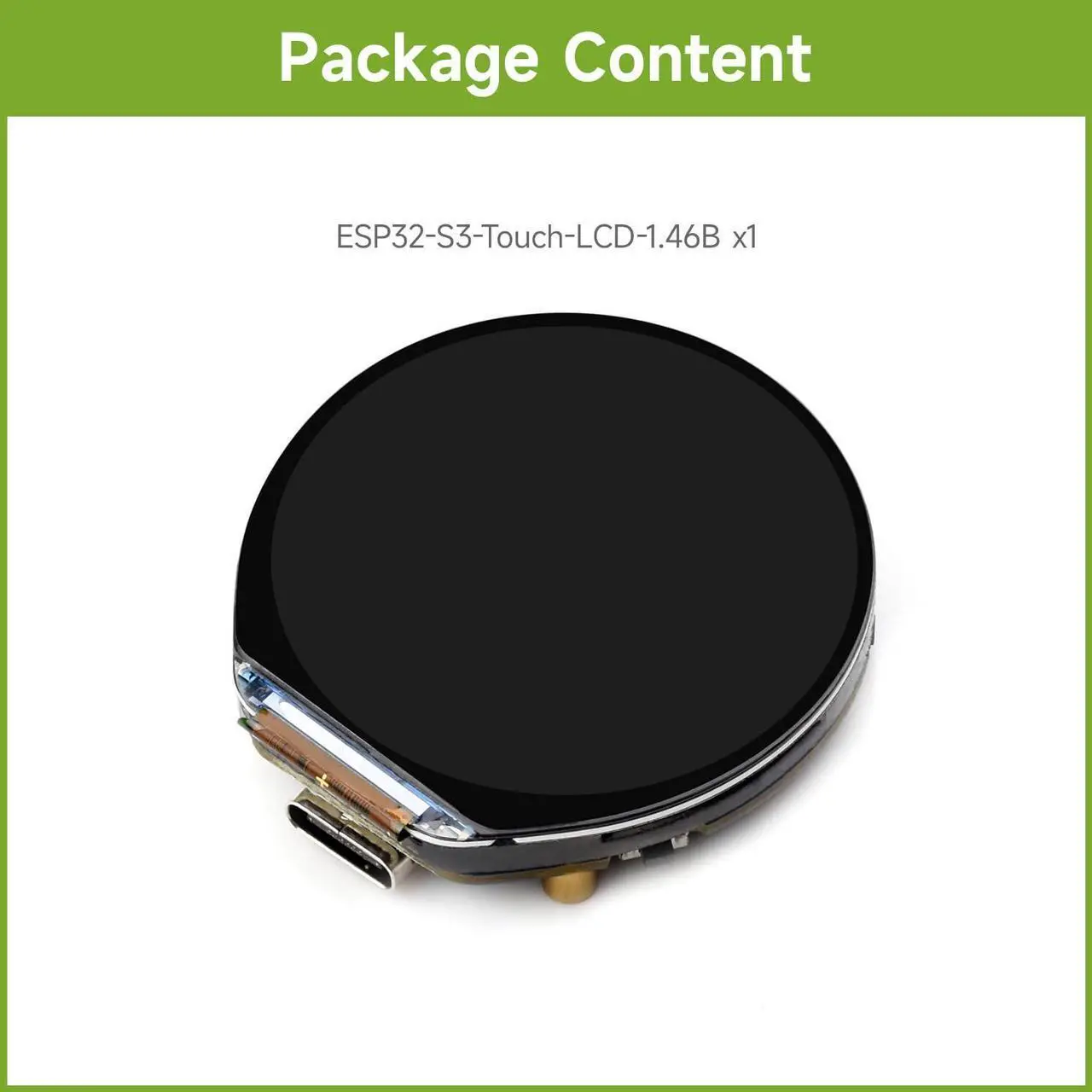 Alt view image 2 of 5 - Waveshare ESP32-S3 1.46inch Round Display Development Board, 412x412, Supports Wi-Fi & BLT, Accelerometer and Gyroscope Sensor, Onboard Speaker and Microphone, Without Protective Cover Glass