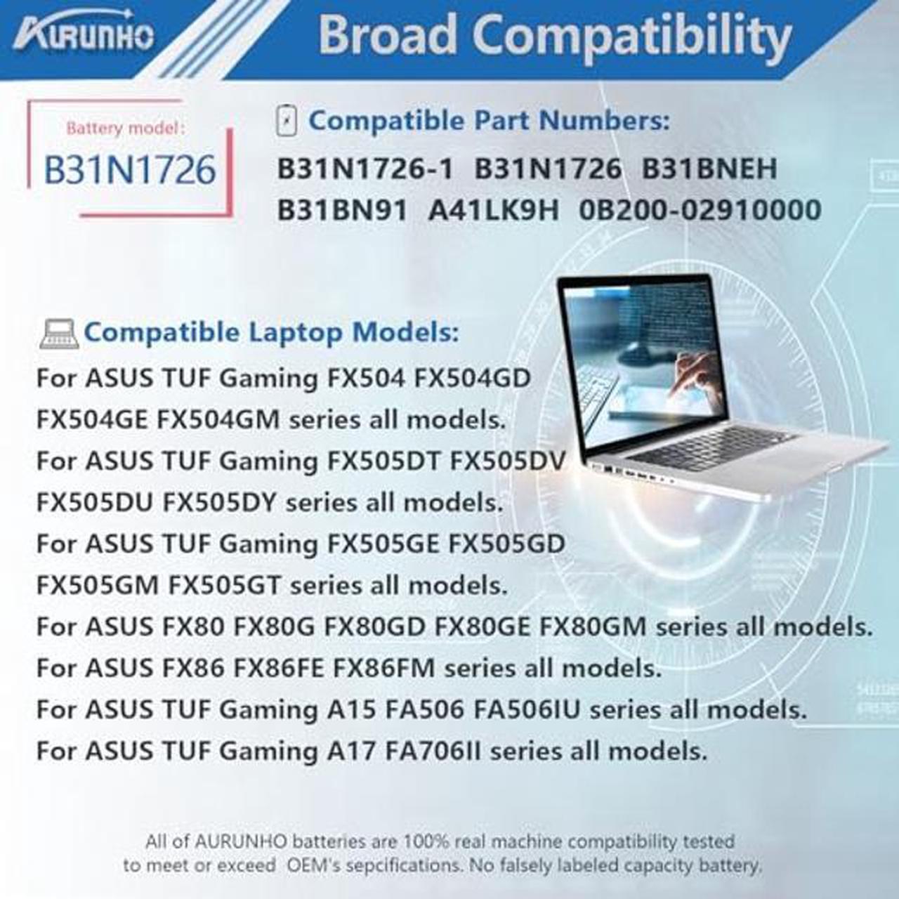 Alt view image 5 of 5 - AURUNHO B31N1726 48Wh Laptop Battery Replacement for ASUS TUF Gaming A15 FA506 FA506IU FA706II A17 FA706II FX504 FX505 FX80 FX80G FX80GD FX80GE FX80GM FX86 FX86FE FX86FM series B31BN91 B31N1726-1