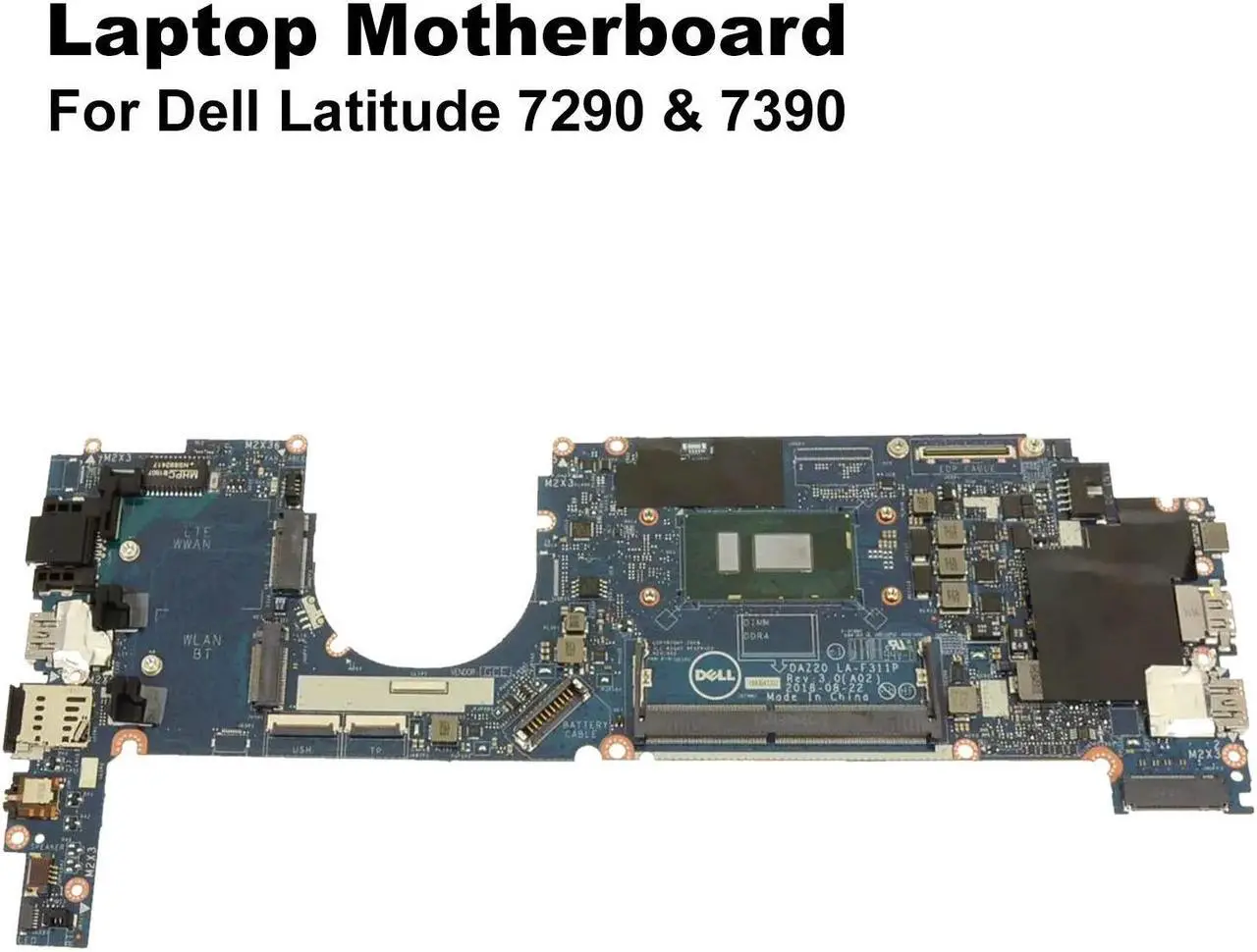 Main image of Dell Latitude 7290 7390 Motherboard Intel i5-8350U 1.7GHz Quad-Core DDR4 R6G6N