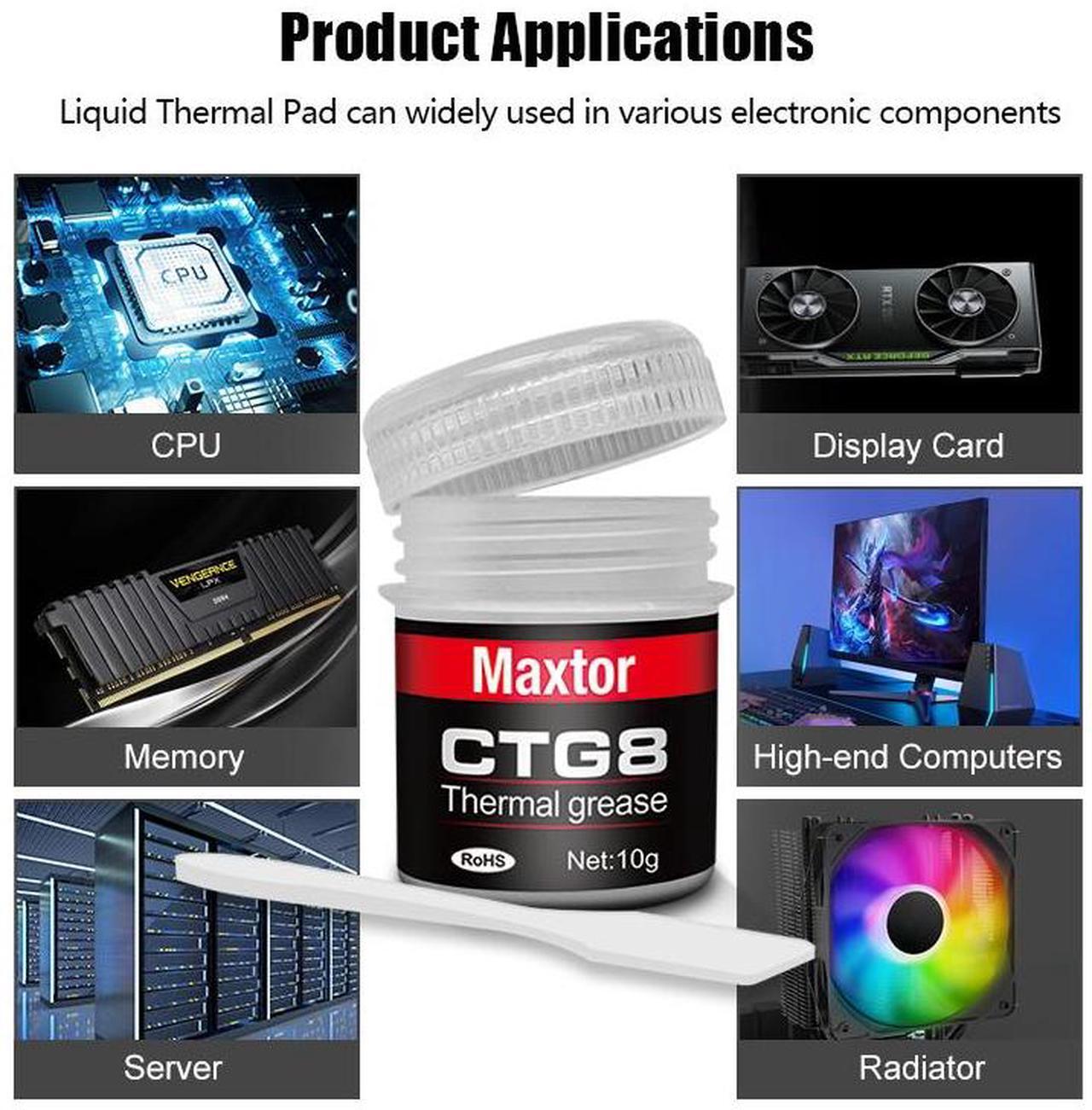 Alt view image 3 of 6 - Maxtor Thermal CTG8 12.8W/mk thermal paste,Gaming grade CPU/GPU/cooling fan overclocking thermal grease,High TDP device cooling solution,4g syringe installation 10 g