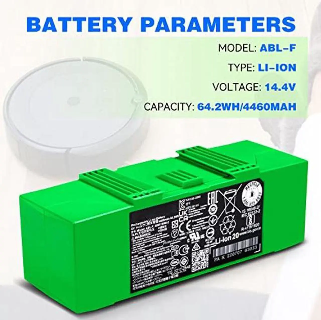 Alt view image 2 of 4 - ABL-F Battery for iRobot Roomba i8 i8+ i7 i7+ 7150 7156 7158 7550 7558 i6 i4 4150 i4+ 4550 4552 i3 i3+ 3150 3158 3550 3556 3558 e5 e5150 e5152 e5154 e5158 e6 6198 e6198 J7 7550 J7550 7150 14.4V 64.2Wh