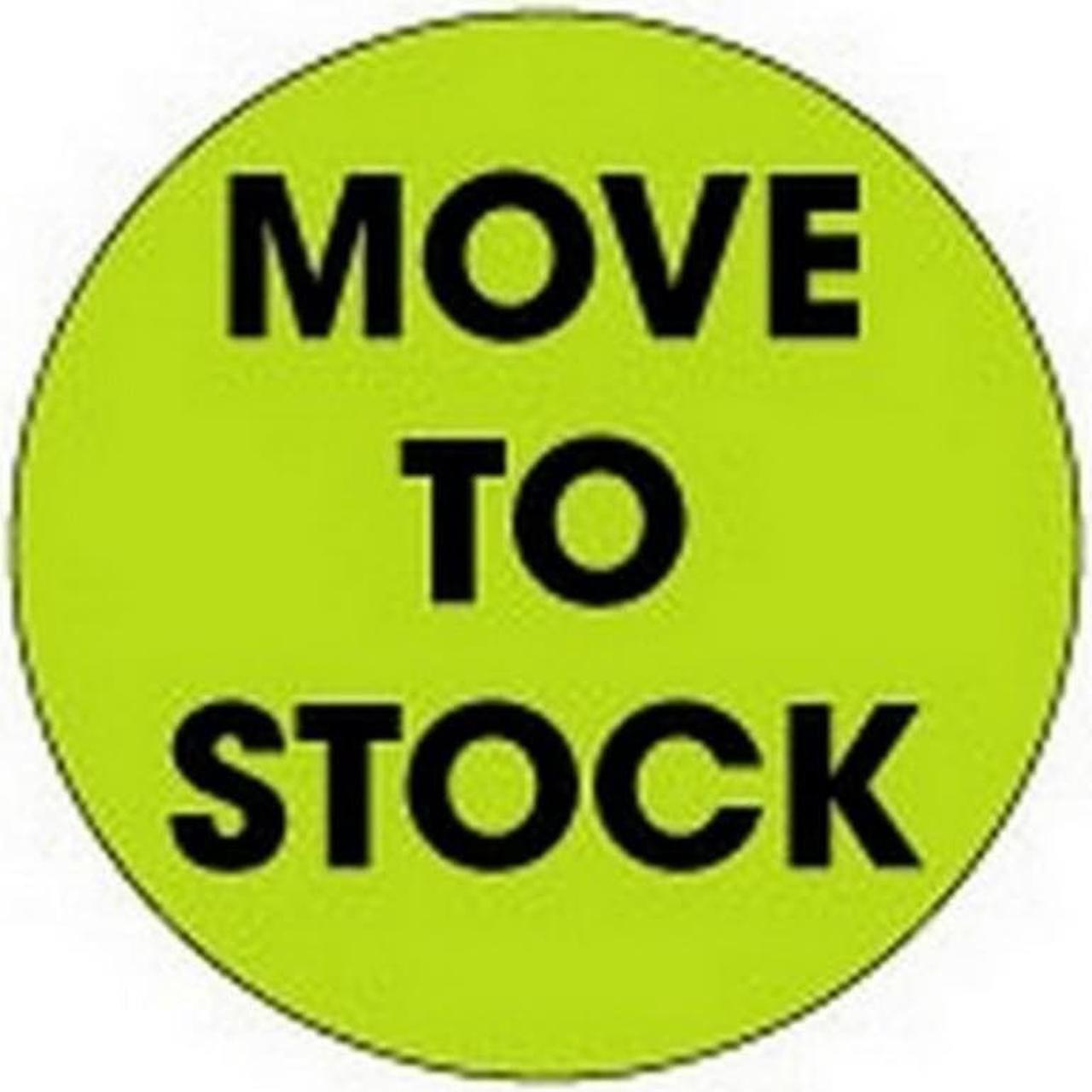 Main image of 2" Diameter Move To Stock Circle Labels (500 per Roll)