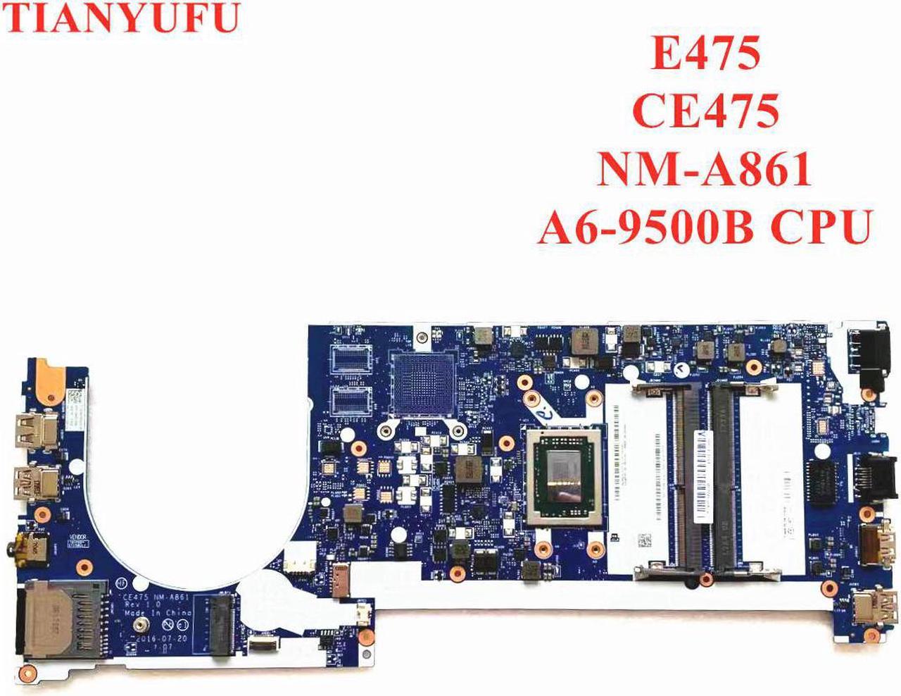 For Lenovo thinkpad E475 CE475 laptop motherboard CE475 NM-A861 FRU:01EN267 02DL537 CPU:A6-9500B DDR4-2.4 MHZ 100% test OK