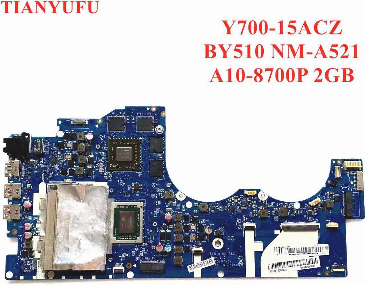 For Lenovo Y700-15ACZ Laptop Motherboard BY510 NM-A521 AMD A10-8700P DDR3 2GB Motherboard 100% Fully Tested