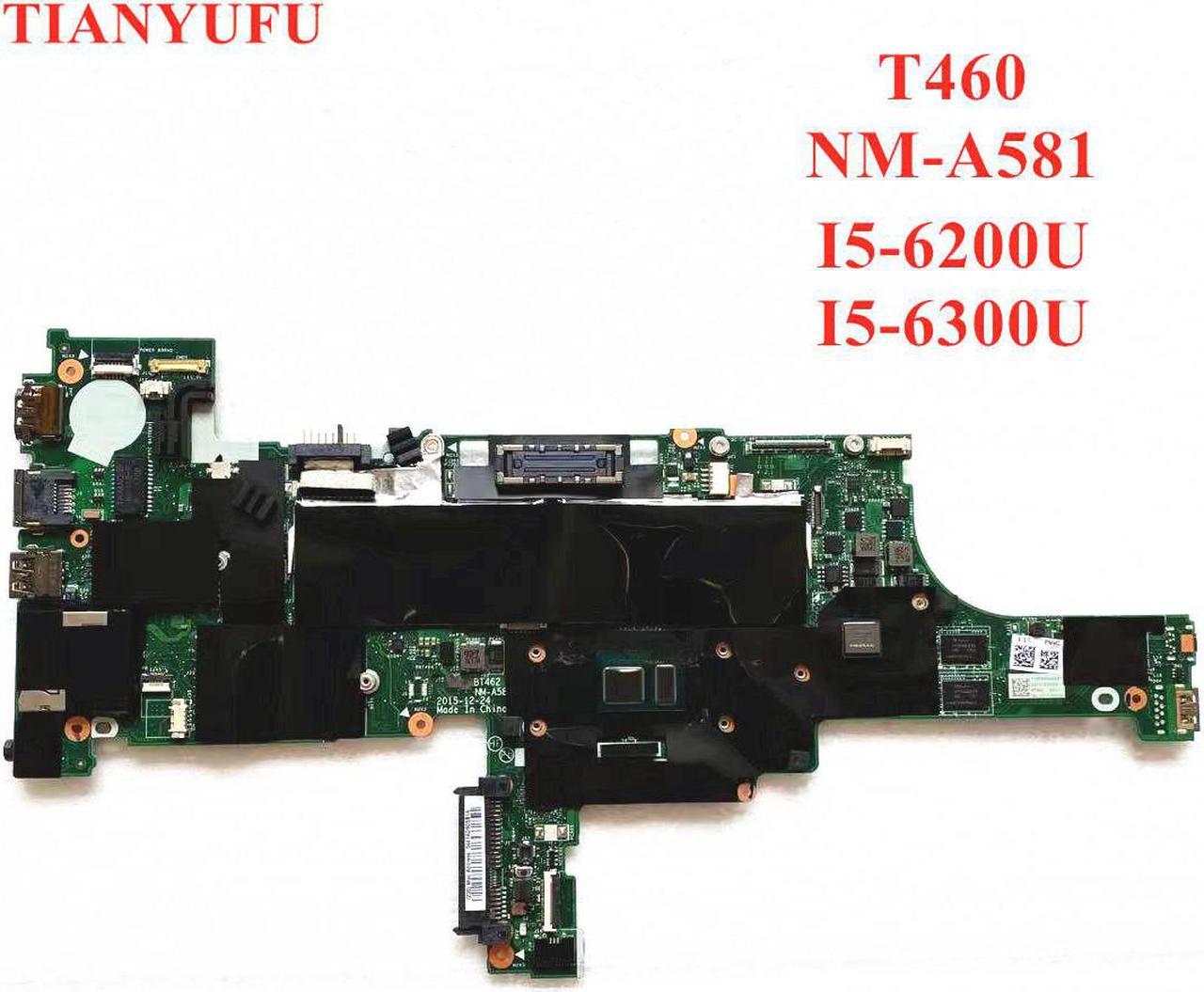 For Lenovo Thinkpad T460 Laptop Motherboard CPU:i5-6200U /6300U NM-A581 FRU 01AW324 01AW325 01AW327 01AW326 01HW829 100% test OK