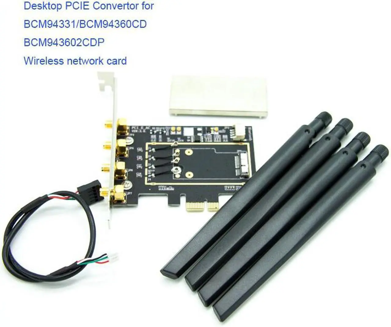 Main image of Weastlinks BCM94331 BCM94360CD BCM943602CDP WLAN Card to Desktop PC PCI-E pcie pci express 1X 16X converter Adapter for Apple WIFI Card