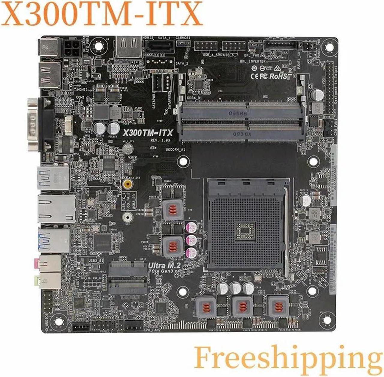 For X300TM-ITX Motherboard 64GB DDR4 M.2 MINI-ITX Mainboard 100% Tested Fully Work