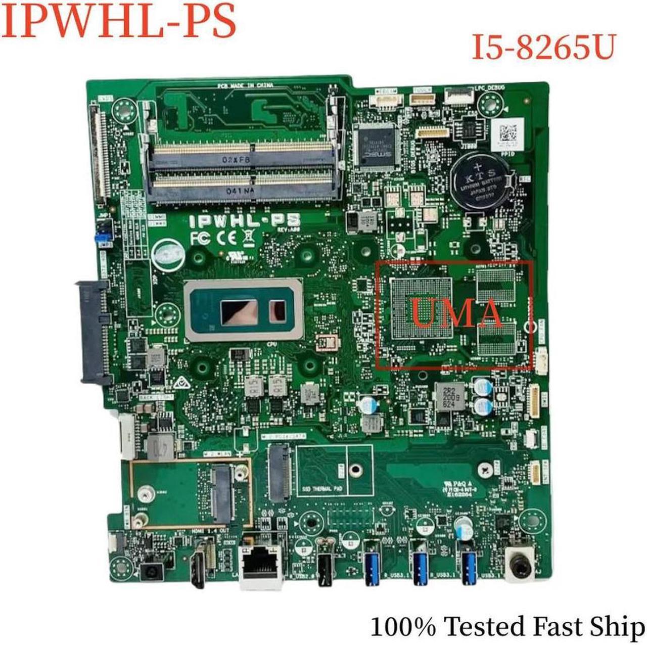 IPWHL-PS For Inspiron 3280 3480 AIO Motherboard With I5-8265U Mainboard 100% Tested Fully Work