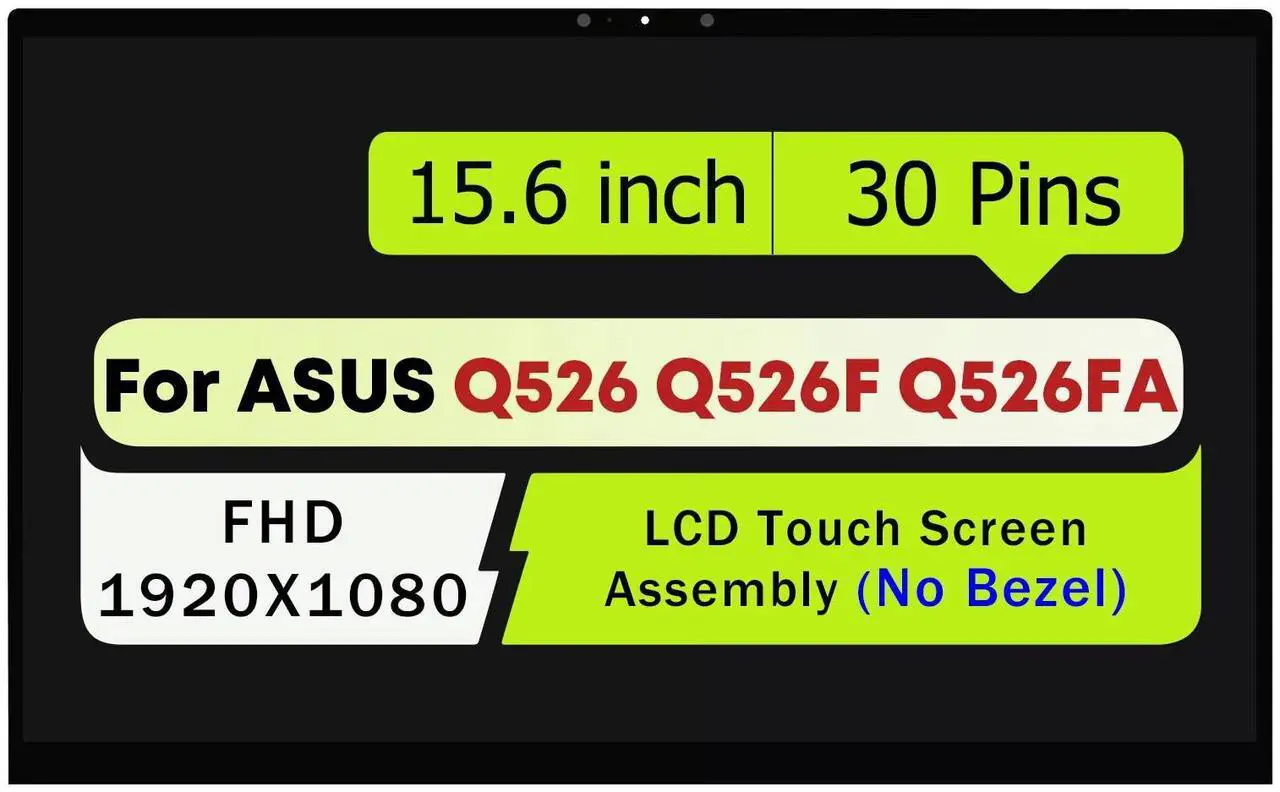 Main image of NUOLAISUN New 15.6" FHD for ASUS Q526 Q526F Q526FA Q526FA-BI7T13 LCD Touch Screen Assembly