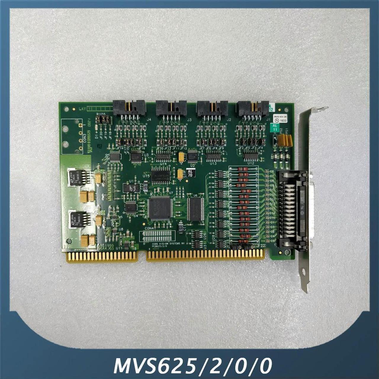 Main image of For ICOS VISION SYSTEMS MVS625/2/0/0