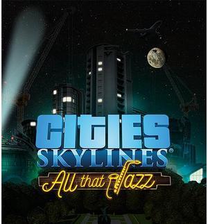 Cities: Skylines - All That Jazz [Online Game Code]