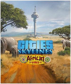 Cities: Skylines - African Vibes - PC [Steam Online Game Code]