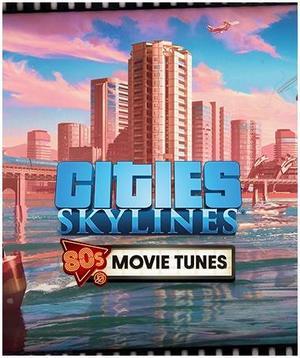 Cities: Skylines - 80's Movies Tunes - PC [Steam Online Game Code]
