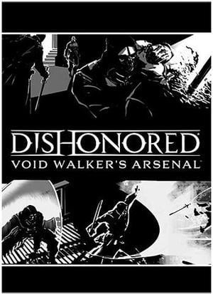 Dishonored Void Walker's Arsenal [Online Game Code]