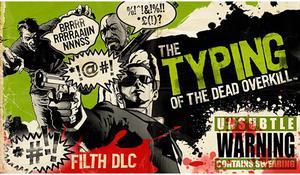 The Typing of the Dead: Overkill - Filth of the Dead DLC [Online Game Code]