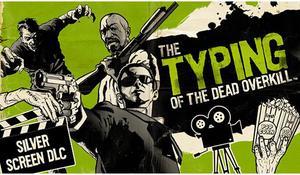The Typing of the Dead: Overkill - Silver Screen DLC [Online Game Code]