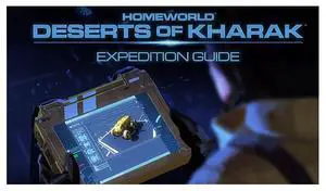 Homeworld: Deserts of Kharak Expedition Guide - PC [Steam Online Game Code]
