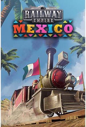 Railway Empire: Mexico [Online Game Code]