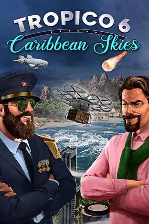 Tropico 6 - Caribbean Skies  [Online Game Code]