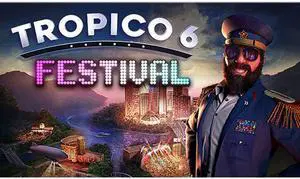 Tropico 6 - Festival  [Online Game Code]