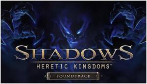 Shadows: Heretic Kingdoms - Official Soundtrack - PC [Steam Online Game Code]