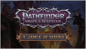 Pathfinder: Wrath of the Righteous - A Dance of Masks - PC [Steam Online Game Code]
