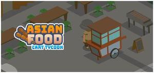 Asian Food Cart Tycoon - PC [Steam Online Game Code]