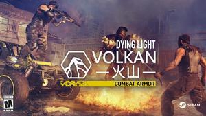 Dying Light - Volkan Combat Armor Bundle - PC [Steam Online Game Code]