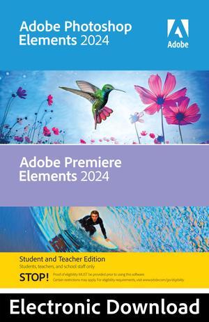 Adobe Photoshop Elements & Premiere Elements 2024 for Windows - Student & Teacher Edition - (Verification Required) Download