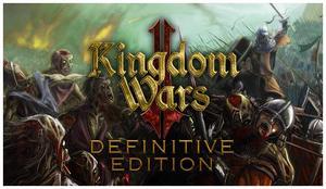 Kingdom Wars 2: Definitive Edition - PC [Steam Online Game Code]