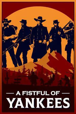 A Fistful Of Yankees - PC [Steam Online Game Code]