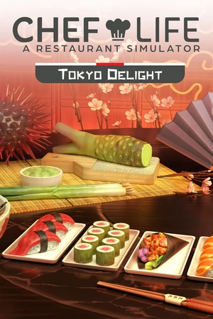 Chef Life: A Restaurant Simulator - TOKYO DELIGHT - PC [Steam Online Game Code]