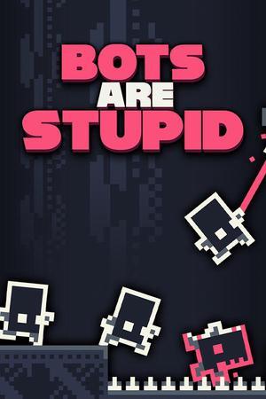 Bots Are Stupid - PC [Steam Online Game Code]