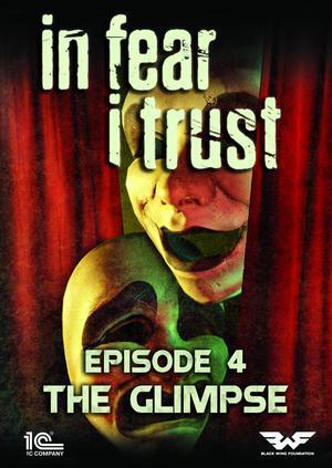 In Fear I Trust - Episode 4  [Online Game Code]
