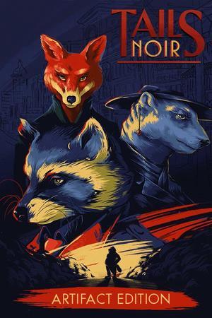 Tails Noir: Artifact Edition - PC [Steam Online Game Code]