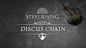 Steelrising - Discus Chain - PC [Online Game Code]