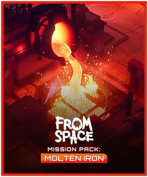 From Space - Mission Pack: Molten Iron - PC [Steam Online Game Code]