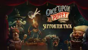 Once Upon a Puppet - Supporter Pack - PC [Steam Online Game Code]