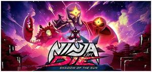 Ninja or Die: Shadow of the Sun - PC [Steam Online Game Code]
