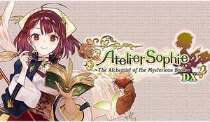 Atelier Sophie: The Alchemist of the Mysterious Book DX [Online Game Code]
