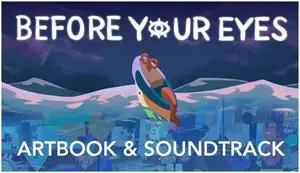 Before Your Eyes - Soundtrack and Artbook - PC [Steam Online Game Code]