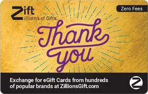 Zift Zillions – Thank You $15 Gift Card (Email Delivery)