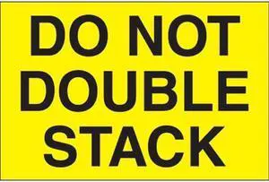 Tape Logic DL1095 2 x 3 in. - Do Not Double Stack Fluorescent Yellow Labels - Roll of 500