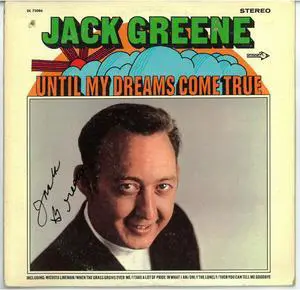 Jack Greene signed 1969 Until My Dreams Come True Album Cover/LP/Vinyl Record- JSA #GG08522