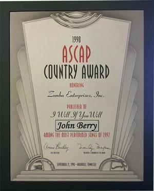 John Berry 1998 ASCAP 11x14 Country Music Award Zomba Enterprises , Publisher of I Will If You Will Matted 13”x16”