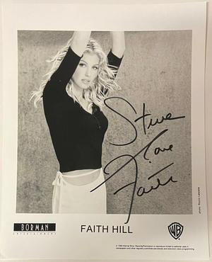 Faith Hill signed 1999 Warner Brothers Records Glossy 8x10 Photo with Love, To Steve – COA