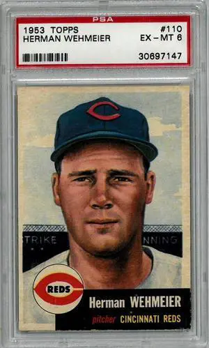 Herman Wehmeier 1953 Topps Baseball Card #110- PSA Graded 6 EX-MT (Cincinnati Reds)